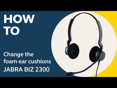 How to change the foam ear cushions on your Jabra BIZ 2300