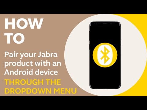 Pair your Jabra product with an Android device through the dropdown menu