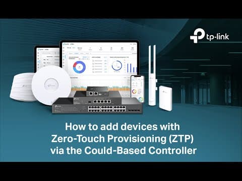 How to: Configure Zero Touch Provisioning (ZTP) via Omada Could Based Controller