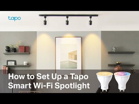 How to Set Up a Tapo Smart Wi-Fi Spotlight (Tapo L610/Tapo L630/TL31/TL33) | TP-Link