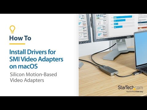 How to Install Silicon Motion Video Adapters (macOS) | StarTech.com