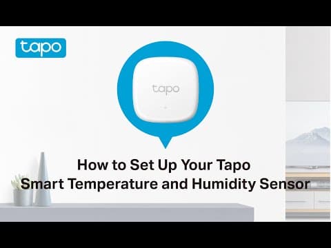 How to Set Up Your Tapo Smart Temperature and Humidity Sensor: Tapo T310