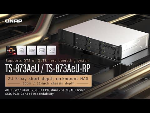TS-873AeU/TS-873AeU-RP featuring AMD Ryzen 4C/8T 2.2GHz CPU, dual 2.5GbE, M.2 NVMe SSD, PCIe Gen3 x8