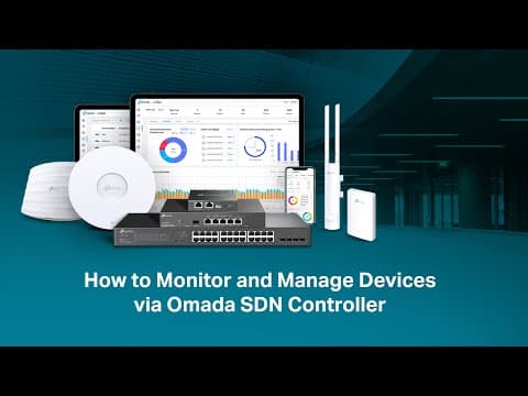How to Monitor and Manage Devices via Omada SDN Controller