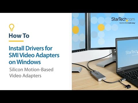 How to Install Silicon Motion Video Adapters (Windows) | StarTech.com