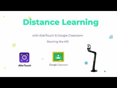 Distance Learning with AVerTouch & Google Classroom