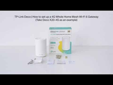 How to set up a 4G Whole Home Mesh Wi-Fi 6 Gateway (Take Deco X20-4G as an example)?