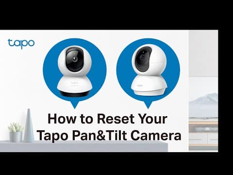 How to Reset Your Tapo Pan&Tilt Camera (Tapo C220/TC71) | TP-Link