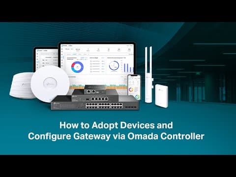 How to: Adopt Devices and Configure Gateway via Omada SDN Controller