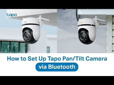 How to Set Up Outdoor Pan/Tilt Security Wi-Fi Camera via Bluetooth (Tapo C520WS/C530WS V2) | TP-Link