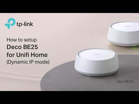 How to setup Deco BE25 Wi-Fi 7 Mesh WiFi for Unifi (Dynamic IP mode)