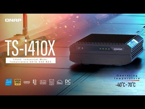 QNAP TS-i410X INDUSTRIAL NAS | Product Overview and Setup Guide