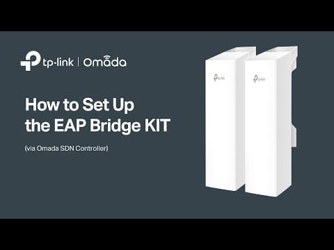 How to Set Up the Omada EAP Bridge KIT via Omada SDN Controller